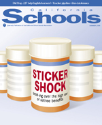 Summer 2006 California Schools magazine - Sticker Shock